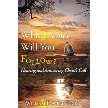 Which Voice Will You Follow: Hearing and Answering Christ's Call