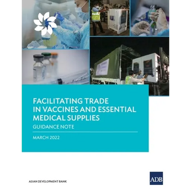 Facilitating Trade in Vaccines and Essential Medical Supplies: Guidance Note