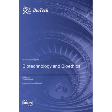 Biotechnology and Bioethics