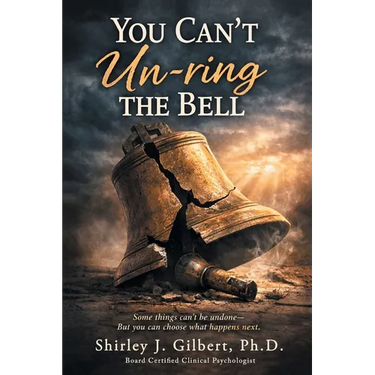 You Can't Un-ring the Bell