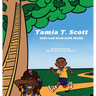 Tamia T Scott: Hide and Seek with Malik