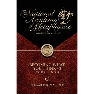 Becoming What You Think - 2