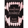 The Vampires of Juarez