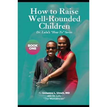 How to Raise Well-Rounded Children