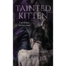 Tainted Kitten: A Dark Reverse Harem Romance