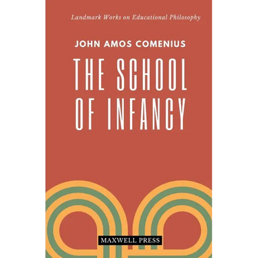 The School of Infancy