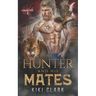 The Hunter and His Mates (Kincaid Pack Book 4)
