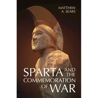 Sparta and the Commemoration of War