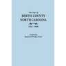 Marriages of Bertie County, North Carolina, 1762-1868