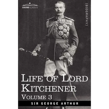 Life of Lord Kitchener, Volume 3