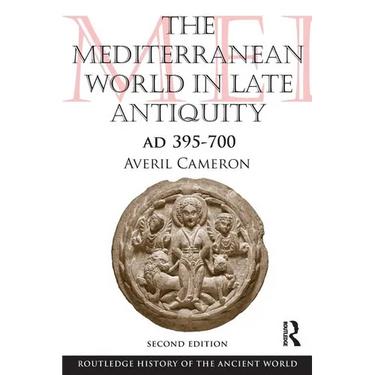 The Mediterranean World in Late Antiquity: Ad 395-700