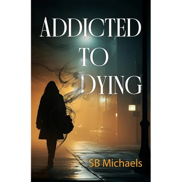 Addicted to Dying