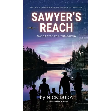 Sawyer's Reach: The Battle for Tomorrow