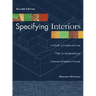 Specifying Interiors: A Guide to Construction and Ff&e for Residential and Commercial Interiors Projects