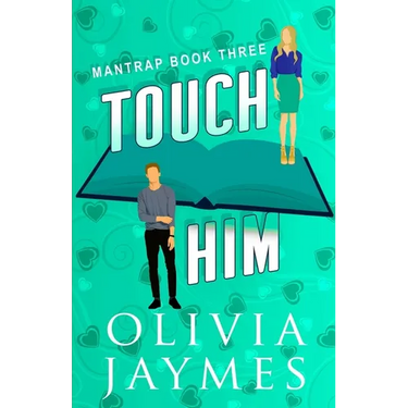Touch Him