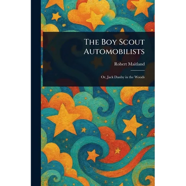 The Boy Scout Automobilists