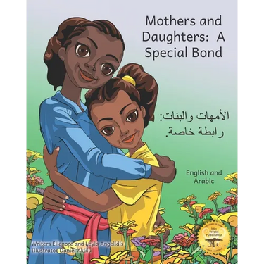 Mothers and Daughters: A Special Bond in English and Arabic
