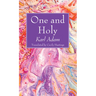 One and Holy