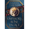 The Emperor's Bone Palace