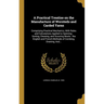 A Practical Treatise on the Manufacture of Worsteds and Carded Yarns: Comprising Practical Mechanics, With Rules and Calculations Applied to Spinning: