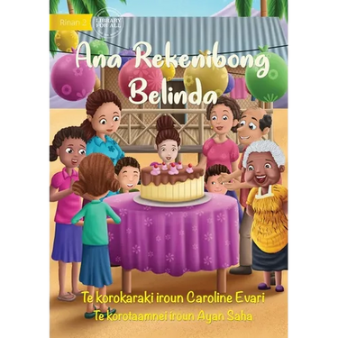 It's Belinda's Birthday - Ana Rekenibong Belinda (Te Kiribati)