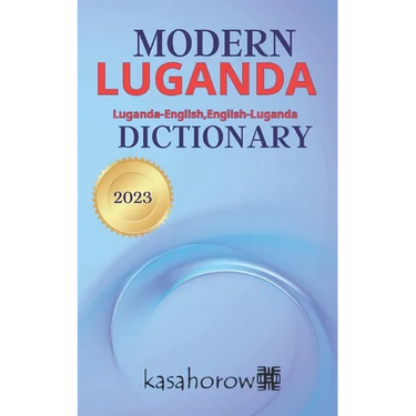 Modern Luganda Dictionary: Luganda-English, English-Luganda