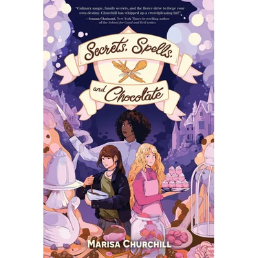 Secrets, Spells, and Chocolate