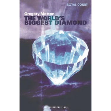 The World's Biggest Diamond: Royal Court Theatre Presents