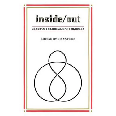 Inside/Out: Lesbian Theories, Gay Theories