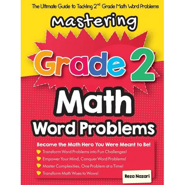 Mastering Grade 2 Math Word Problems: The Ultimate Guide to Tackling 2nd Grade Math Word Problems