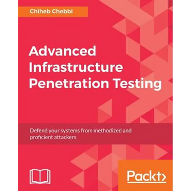 Advanced Infrastructure Penetration Testing