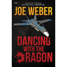 Dancing with the Dragon