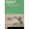 The Quest for Liberation: Philosophy and the Making of World Culture in China and the West