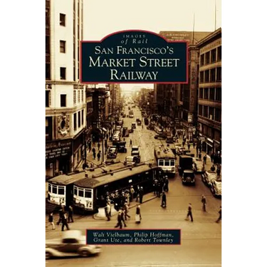 San Francisco's Market Street Railway