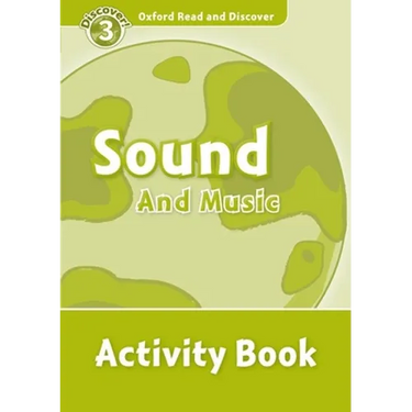 Read and Discover Level 3 Sound and Music Activity Book