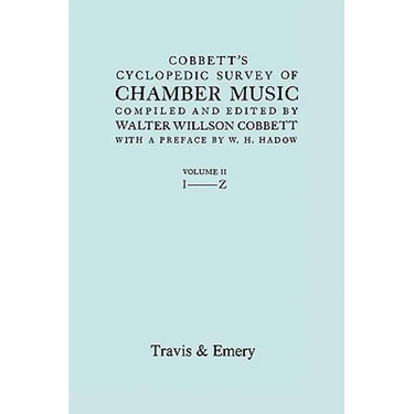Cobbett's Cyclopedic Survey of Chamber Music. Vol.2 (L-Z). (Facsimile of first edition).
