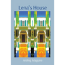Lena's House