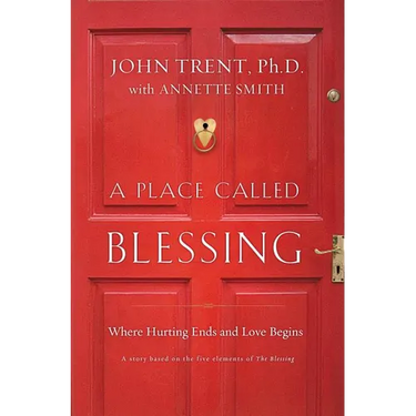 A Place Called Blessing: Where Hurting Ends and Love Begins