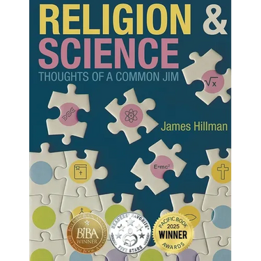 Religion & Science: Thoughts of a Common Jim