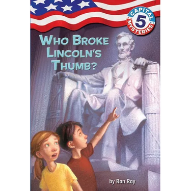 Capital Mysteries #5: Who Broke Lincoln's Thumb?