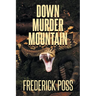 Down Murder Mountain