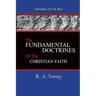 The Fundamental Doctrines of the Christian Faith: Pathways To The Past