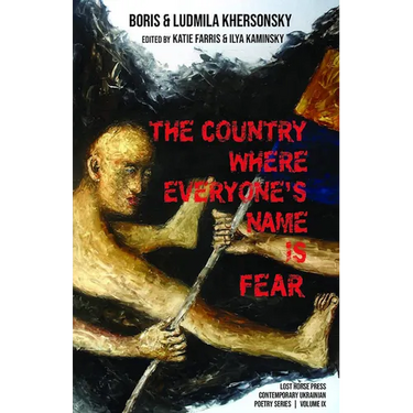 The Country Where Everyone's Name Is Fear: Selected Poems