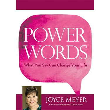 Power Words: What You Say Can Change Your Life