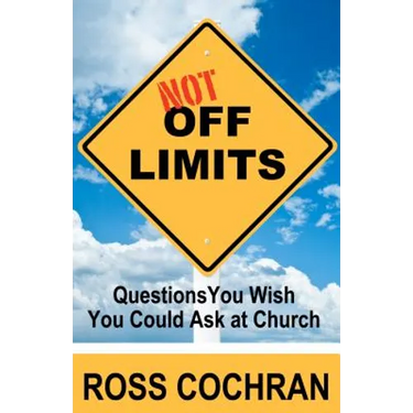 Not Off Limits: Questions You Wish You Could Ask at Church
