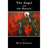The Angel and the Heretic