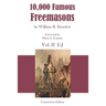 10,000 Famous Freemasons: Vol. II