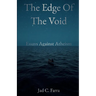 The Edge of the Void: Essays against Atheism
