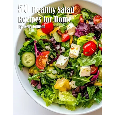 50 Healthy Salad Recipes for Home