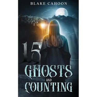 15 Ghosts and Counting: An Evergreen Bay Book